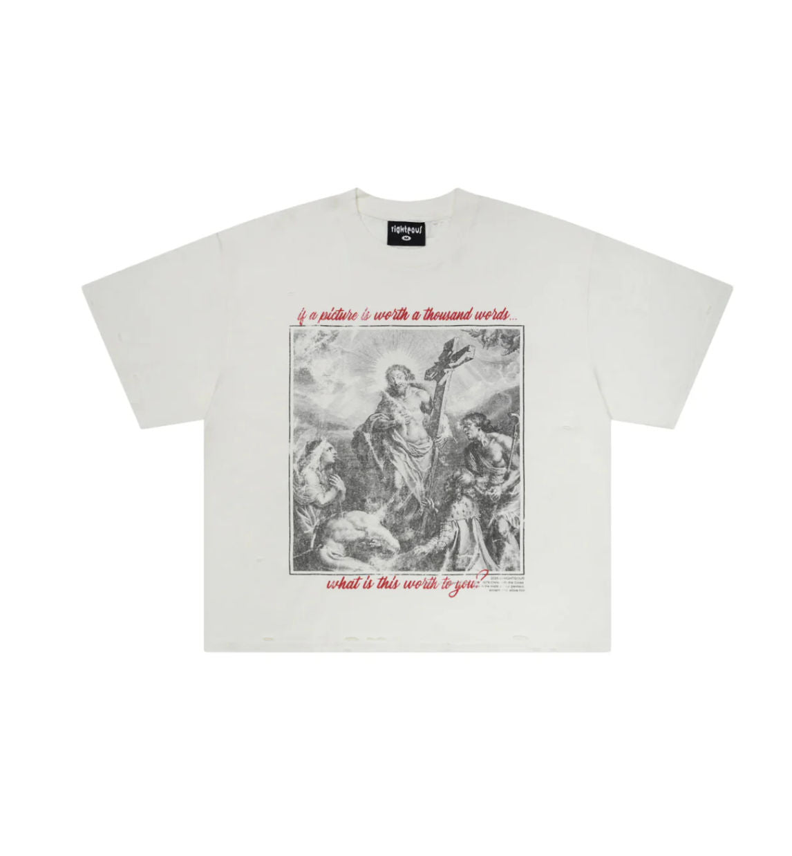 Righteous Worth A Thousand Words T-Shirt White