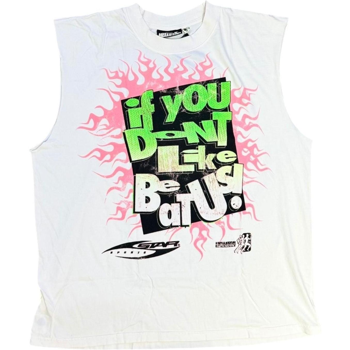 Hellstar If You Dont Like Us Beat Us Cutoff T-Shirt White