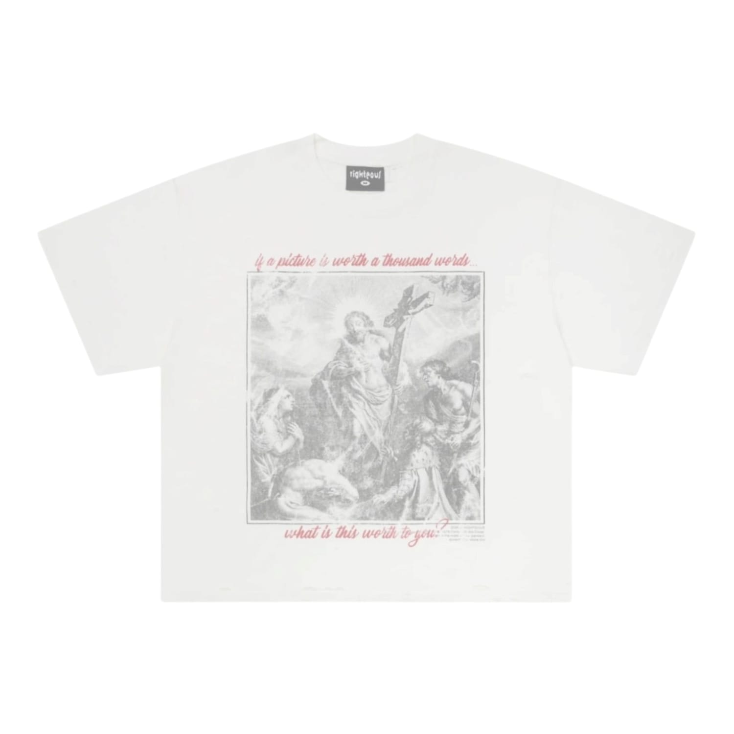 Righteous Worth A Thousand Words T-Shirt White