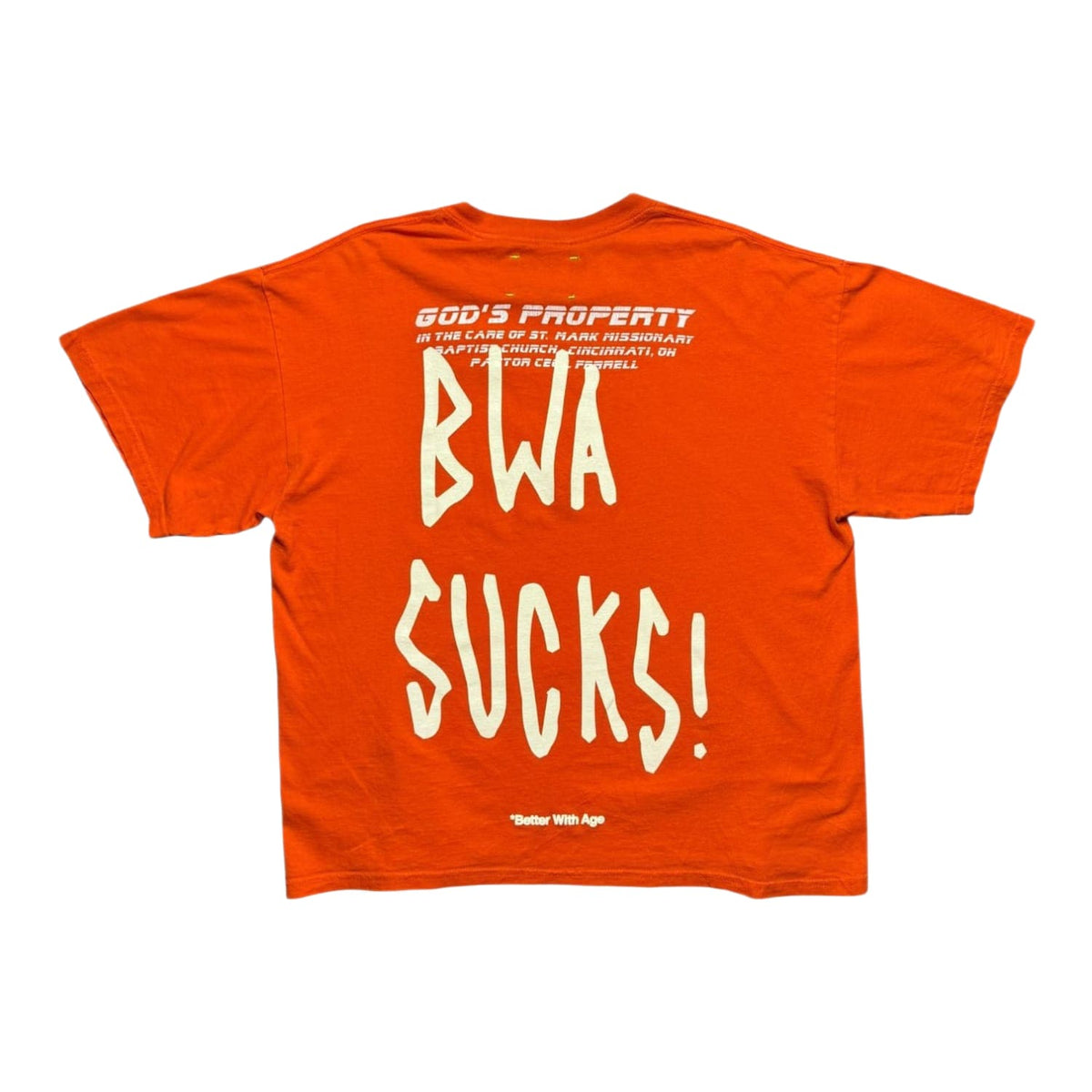 Better With Age Dumb T-Shirt Orange