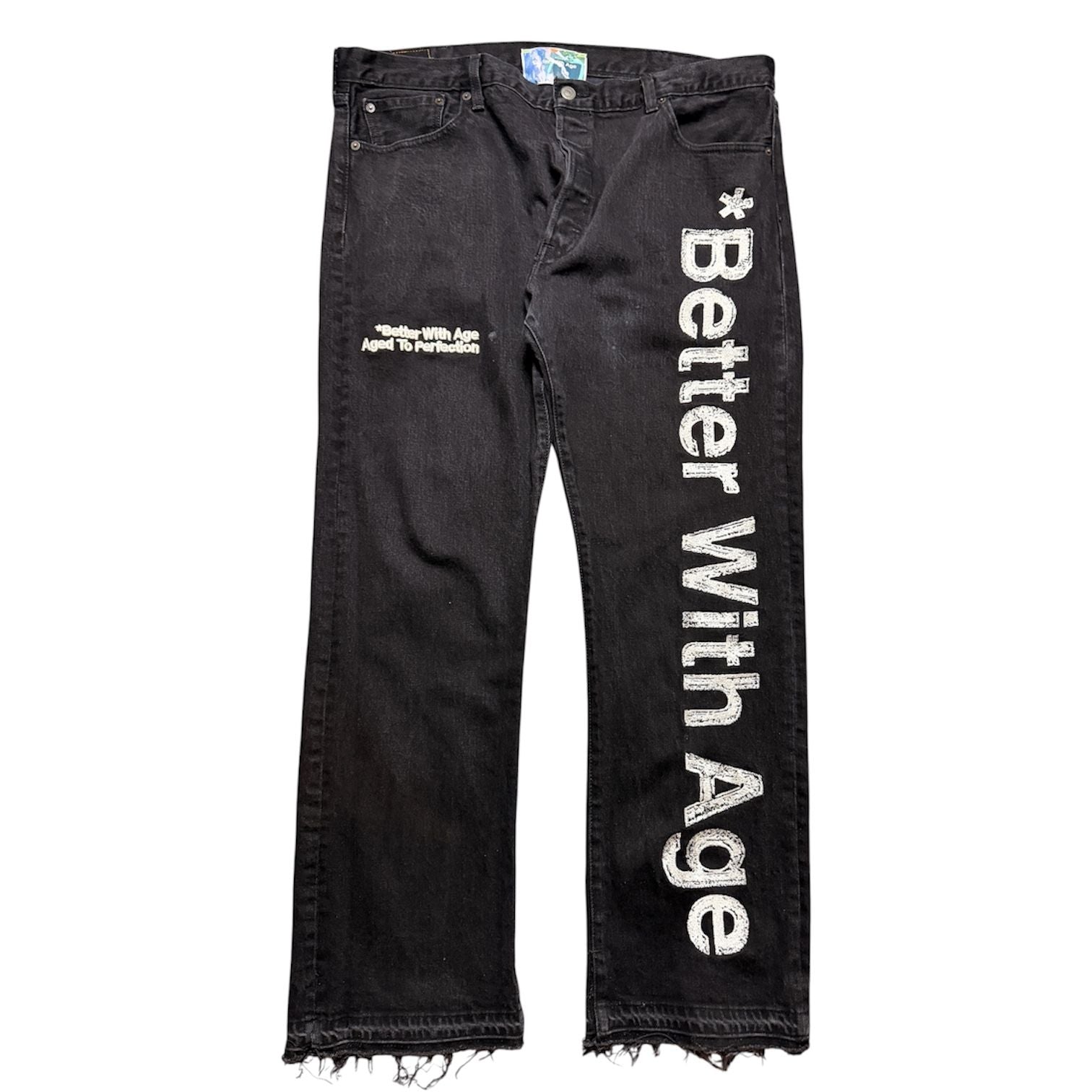 Better With Age Incase You Forgot Jeans Black