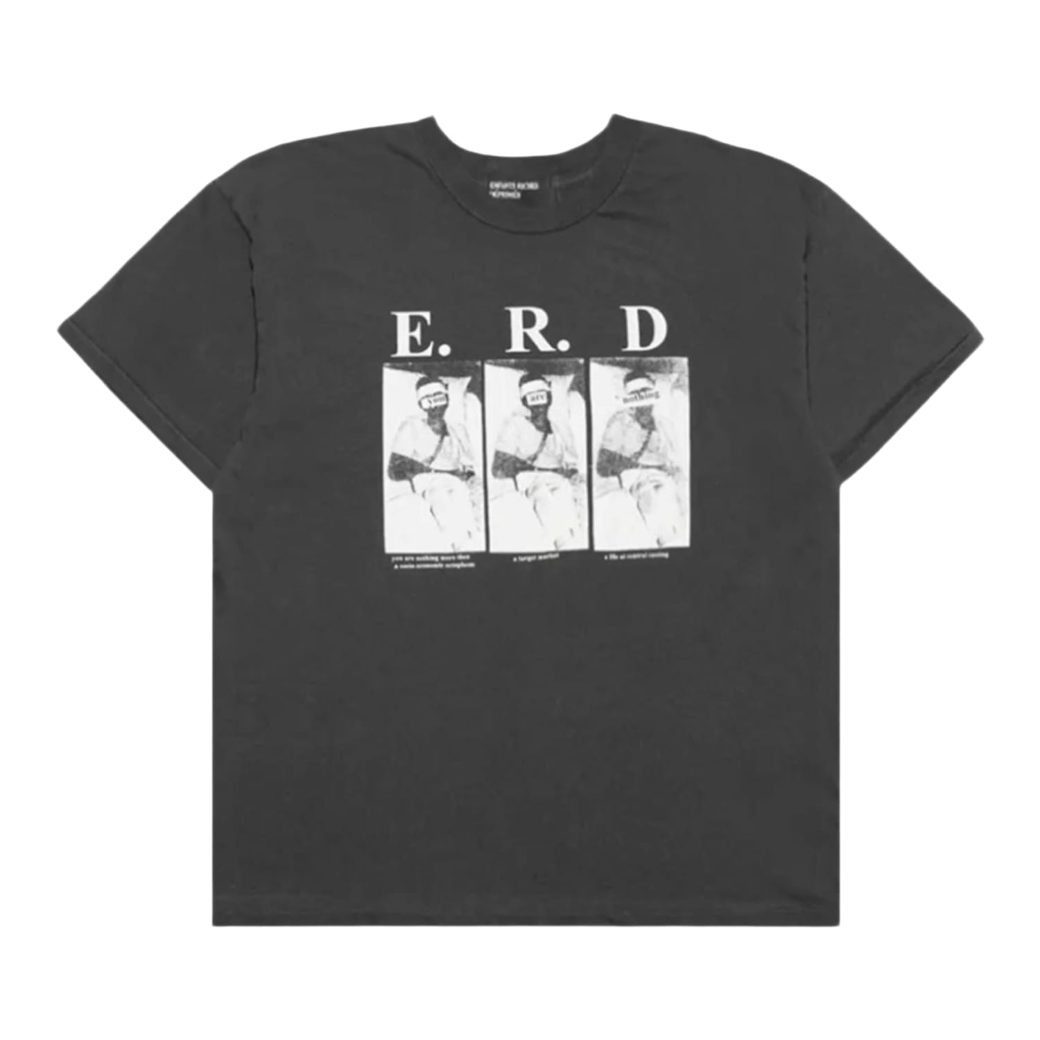 Enfants Riches Déprimés You Are Nothing T-Shirt Black