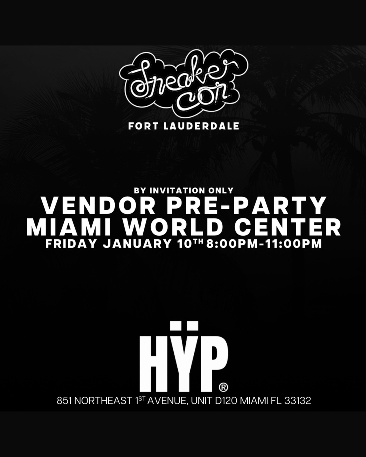 Sneaker Con Fort Lauderdale — Vendor Pre-Party