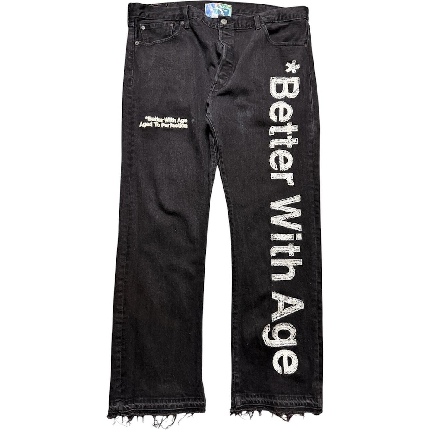 Better With Age Incase You Forgot Jeans Black - Like New