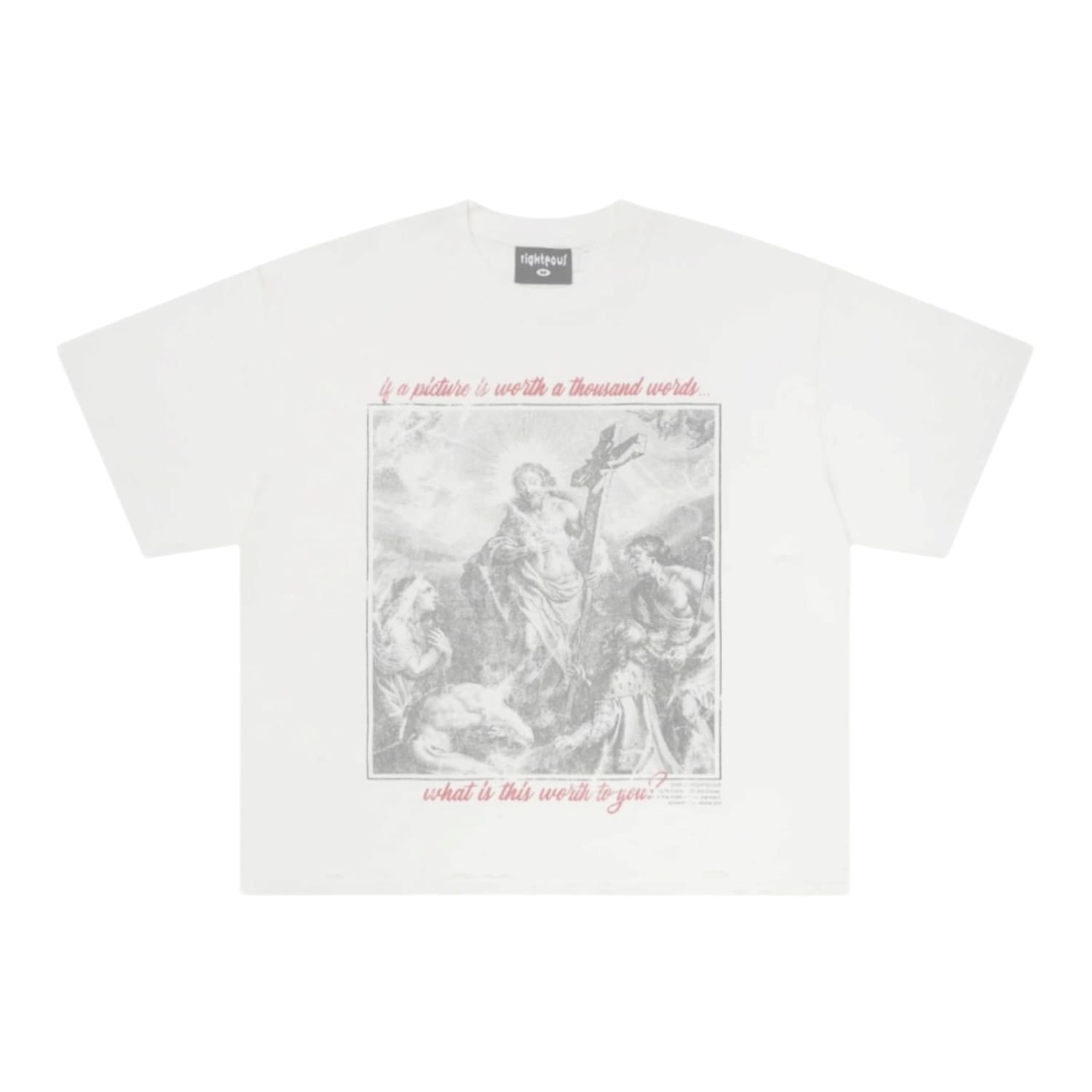 Righteous Worth A Thousand Words T-Shirt White