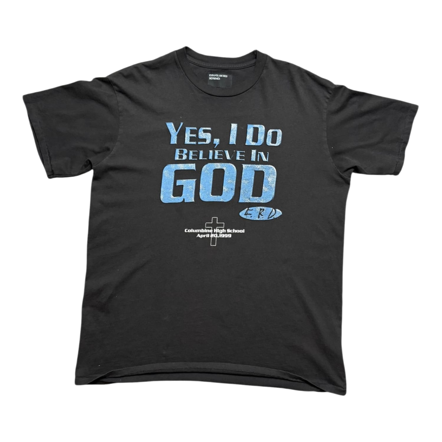 Enfants Riches Déprimés Faded Black Yes I Do Believe In God T-Shirt
